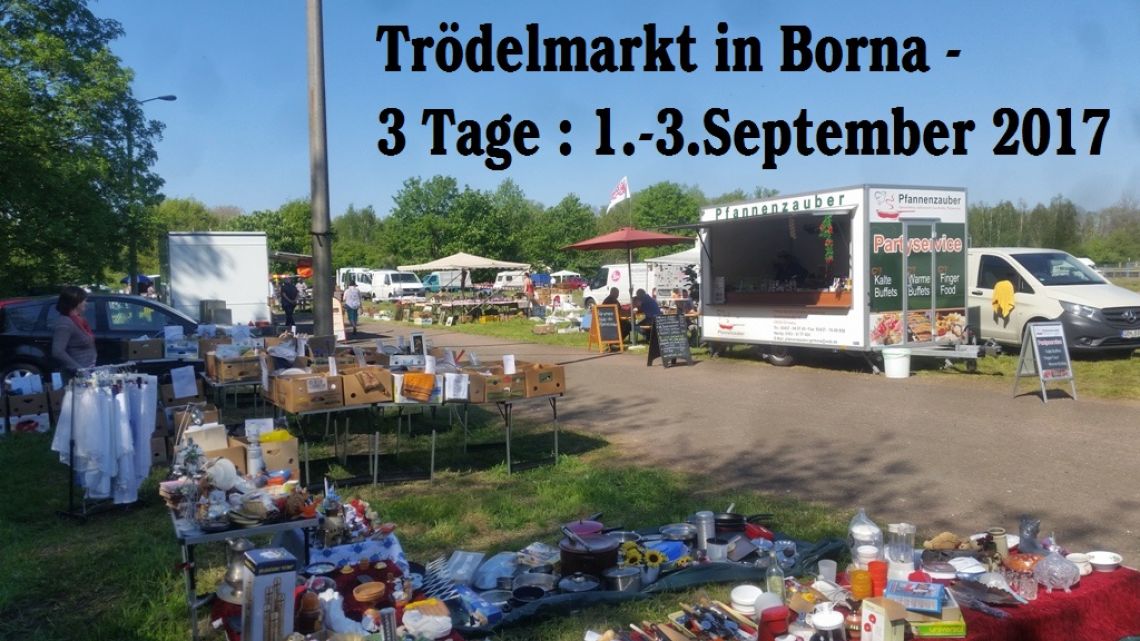 Antik- & Trödelmarkt Borna - 3 Tage 1.-3.September 2017